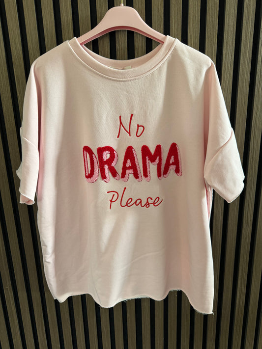 SHIRT | NO DRAMA PLEASE | ROSA